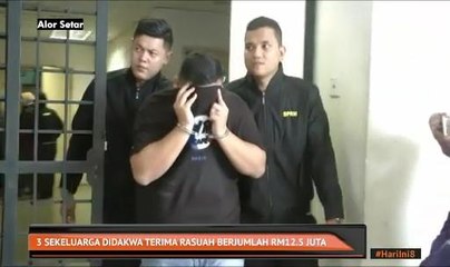 3 sekeluarga didakwa terima rasuah berjumlah RM12.5 juta