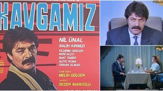 Kavgamız (1989) Kadir İnanır _ Nil Ünal