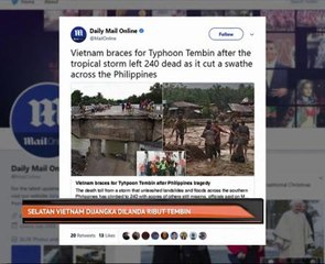 Selatan Vietnam dijangka dilanda ribut Tembin