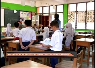 Kecilkan jumlah murid, guru terpaksa galas tugas bukan PDP