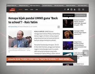 Kenapa bijak pandai UMNO guna 'Back To School'? - Rais Yatim