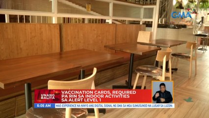 Vaccination cards, required pa rin sa indoor activities sa Alert Level 1 | UB