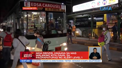 Mga driver, umaasa sa mas malaking kita dahil sa pagpapatupad ng Alert Level 1 | UB