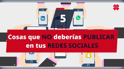 5 Cosas que no deberías compartir en redes sociales  -  Que buen dato!