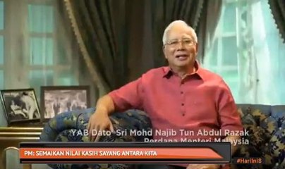PM: Semaikan nilai kasih sayang antara kita