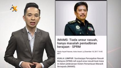 IMAMS: Tiada unsur rasuah, hanya masalah pentadbiran kerajaan - SPRM