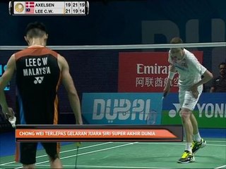 Chong Wei terlepas gelaran juara Siri Super Akhir Dunia