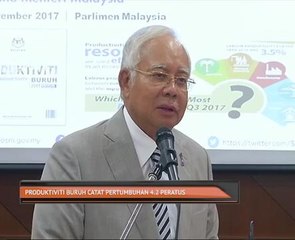 Produktiviti buruh catat pertumbuhan 4.2 peratus