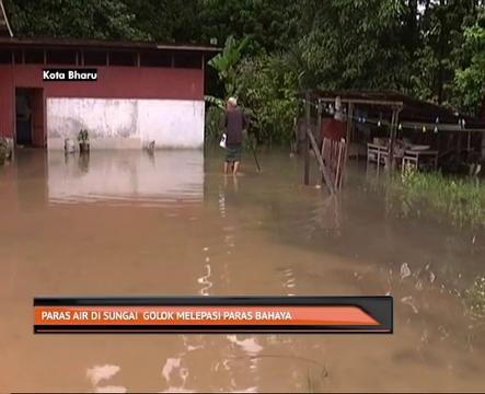 Paras air di Sungai Golok melepasi paras bahaya
