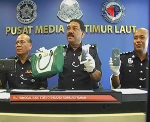 Ibu tunggal kaki curi di masjid,surau ditahan