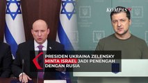 Presiden Ukraina Zelensky Minta Israel Jadi Penengah dengan Rusia