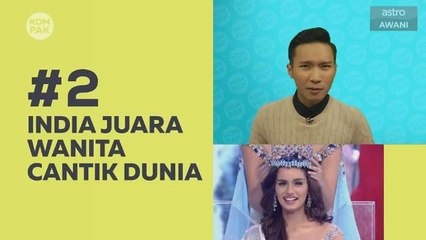 Kompak (Episod 126): India juara wanita cantik dunia