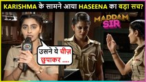 Will Karishma Singh Be Able To Solve Haseena Malik Murder Mystery ? | On Location Maddam Sir | Exclusive