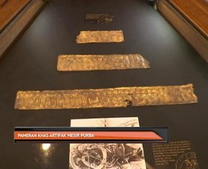 Pameran khas artifak Mesir purba