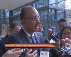Pengurusan tanah Malaysia jadi contoh negara luar