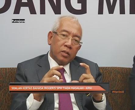 Soalan kertas Bahasa Inggeris SPM tiada masalah - KPM