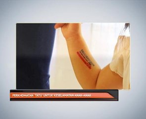 Perkhidmatan 'tatu' untuk keselamatan kanak-kanak