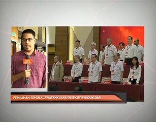 Pemilihan semula jawatankuasa eksekutif induk DAP