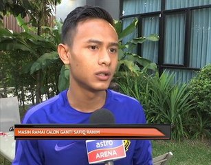 Masih ramai calon ganti Safiq Rahim