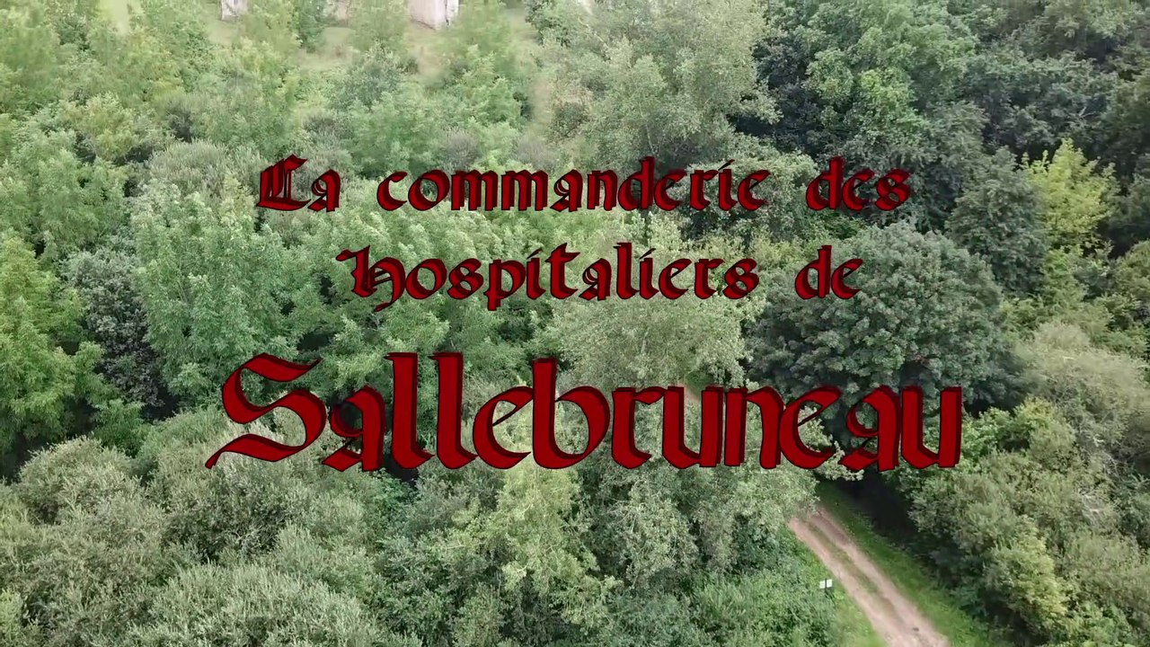 La commanderie des hospitaliers de Sallebruneau