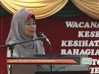 Sarawak pertingkat tahap kesihatan mental