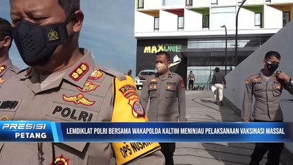 Lemdiklat Polri Cek Vaksinasi di Balikpapan