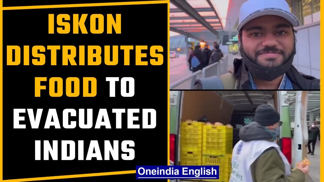 ISKON distributes food and water to evacuated Indians in Hungary |Oneindia News