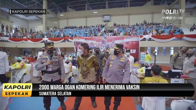 KAPOLRI SEPEKAN : Kapolri Tinjau Vaksinasi di Sumatera Selatan