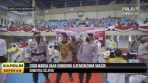KAPOLRI SEPEKAN : Kapolri Tinjau Vaksinasi di Sumatera Selatan