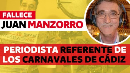Muere Juan Manzorro, periodista referente del Carnaval de Cádiz