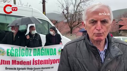 Eğrigöz Dağı'nda açılacak altın madenine tepki: 'Burayı harap etmek istiyorlar'