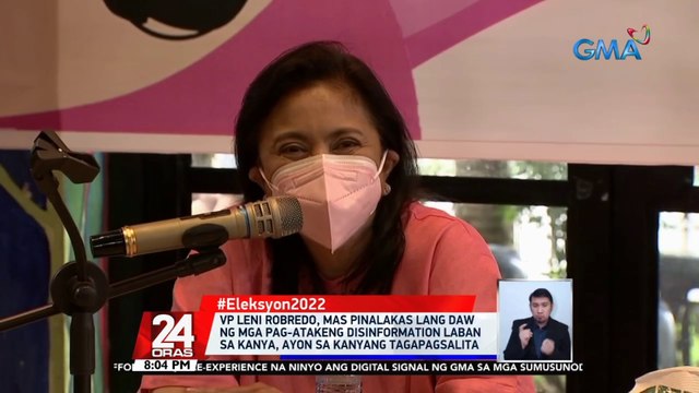 VP Leni Robredo, mas pinalakas lang daw ng mga pag-atakeng disinformation laban sa kanya, ayon sa kanyang tagapagsalita | 24 Oras
