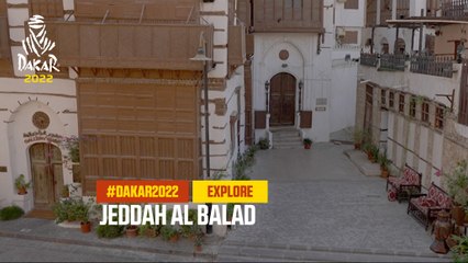Dakar Explore - Jeddah Al Balad - #Dakar2022