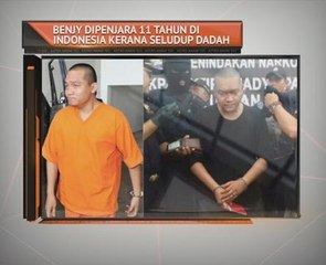 Benjy dipenjara 11 tahun di Indonesia kerana seludup dadah