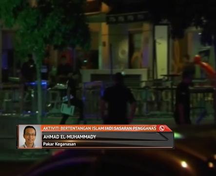Aktiviti bertentangan Islam jadi sasaran pengganas