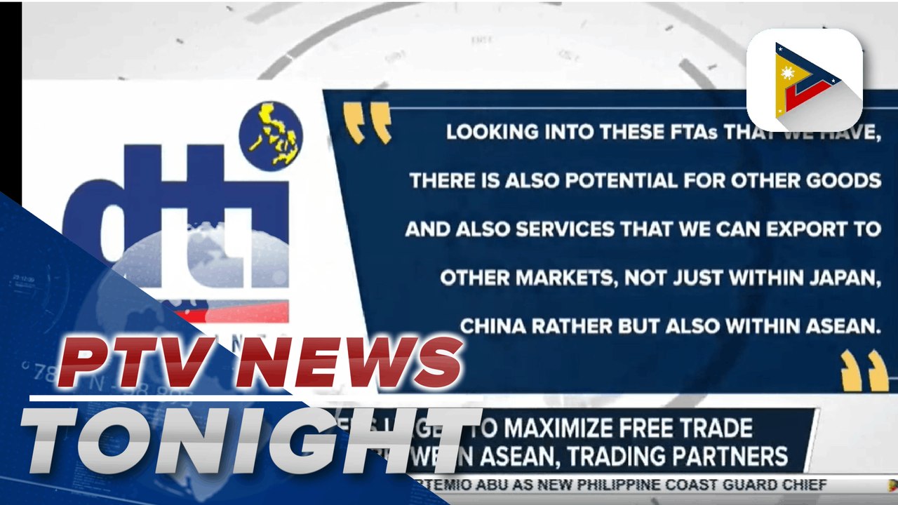Exporters urged to maximize free trade agreements between ASEAN, trading partners