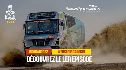 Webserie Gaussin - Découvrez le 1er épisode #Dakar2022