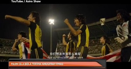 Filem Ola Bola terima anugerah emas