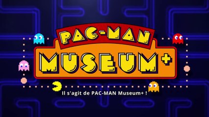Pac-Man Museum+ - Bande-annonce date de sortie