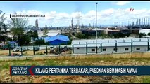 Api di Kilang Minyak Pertamina Balikpapan Sudah Padam dan Terkendali