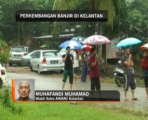Perkembangan banjir di Kelantan
