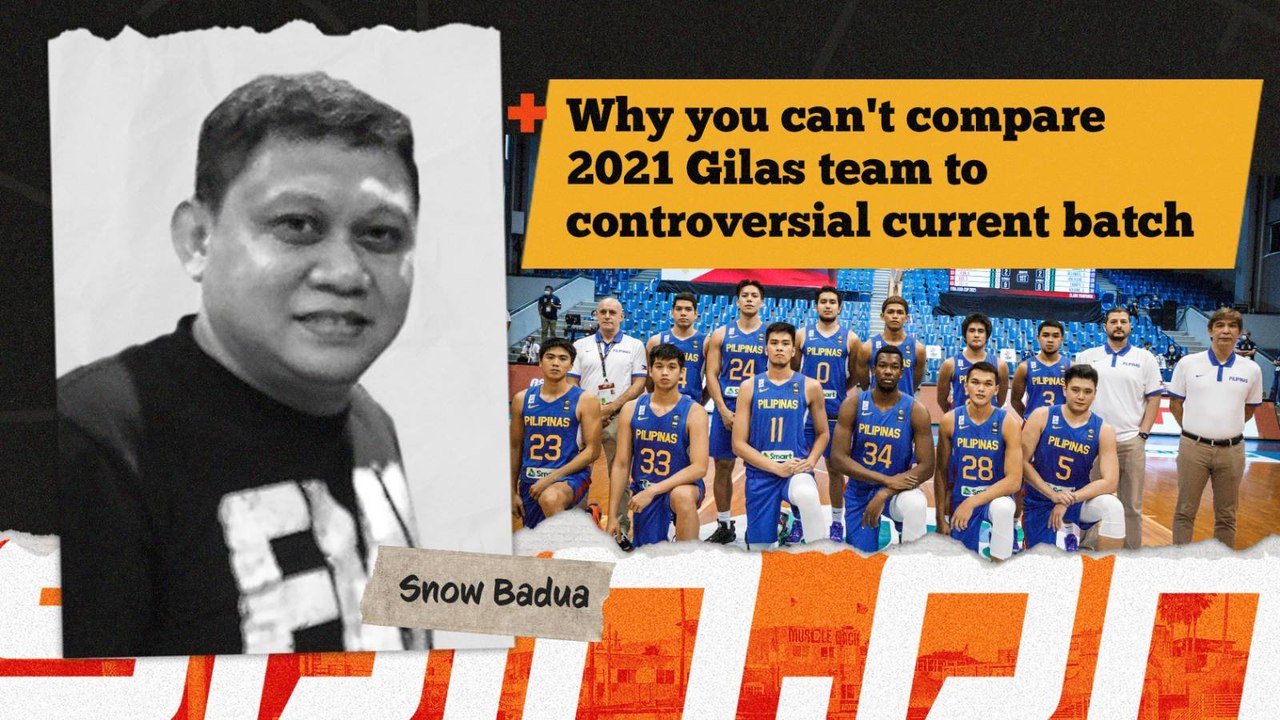 Why you can't compare 2021 Gilas team to contro...