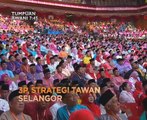 AWANI 7:45 malam ini: 3P, strategi tawan Selangor dan proses berzakat semakin mudah