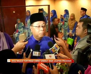Ahli Majlis Tertinggi UMNO sambut baik ucapan Presiden