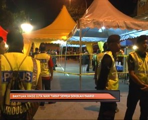 Bantuan RM30 juta naik taraf semua sekolah tahfiz