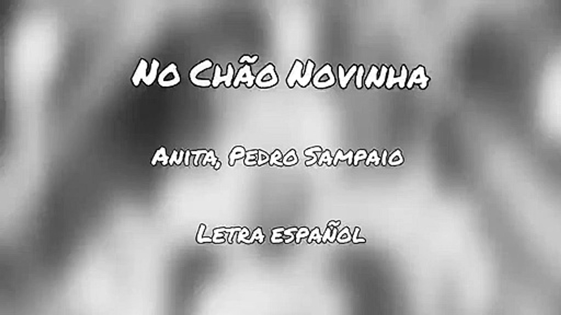 Anitta, Pedro Sampaio - No Chão Novinha (letra en español)