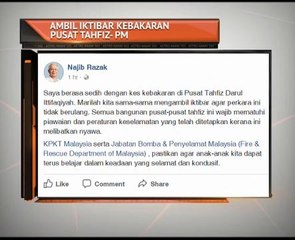 Ambil iktibar kebakaran pusat tahfiz -PM