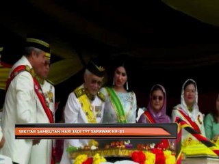 Bicara Sarawak: Sekitar sambutan hari jadi TYT Sarawak ke-81