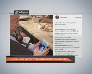 Cucu dedah wajah individu di 'wallpaper' telefon Tun Mahathir