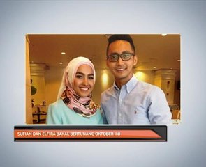 Sufian dan Elfira bakal bertunang Oktober ini